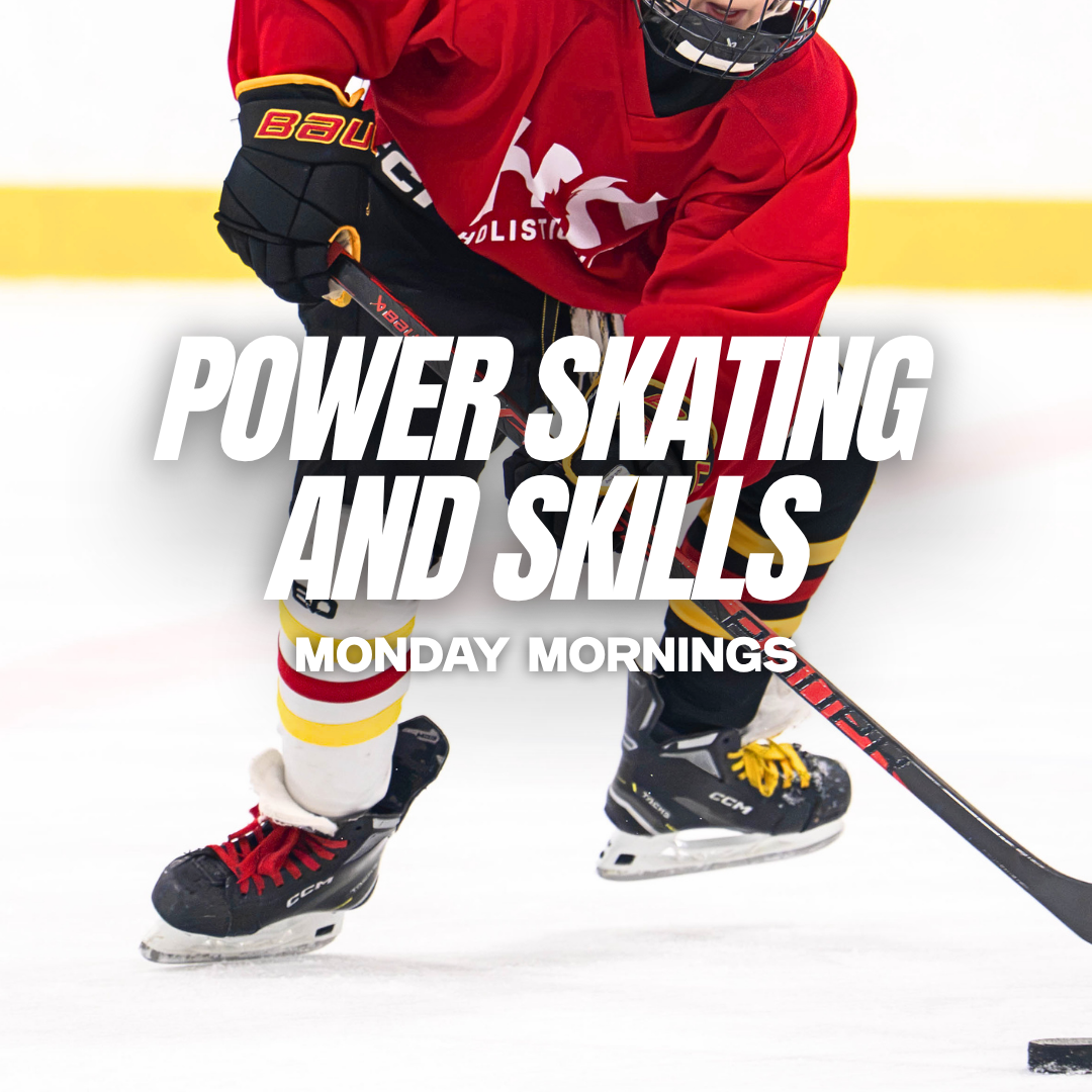 Power Skating & Skills — Monday, 6:30–7:30 AM