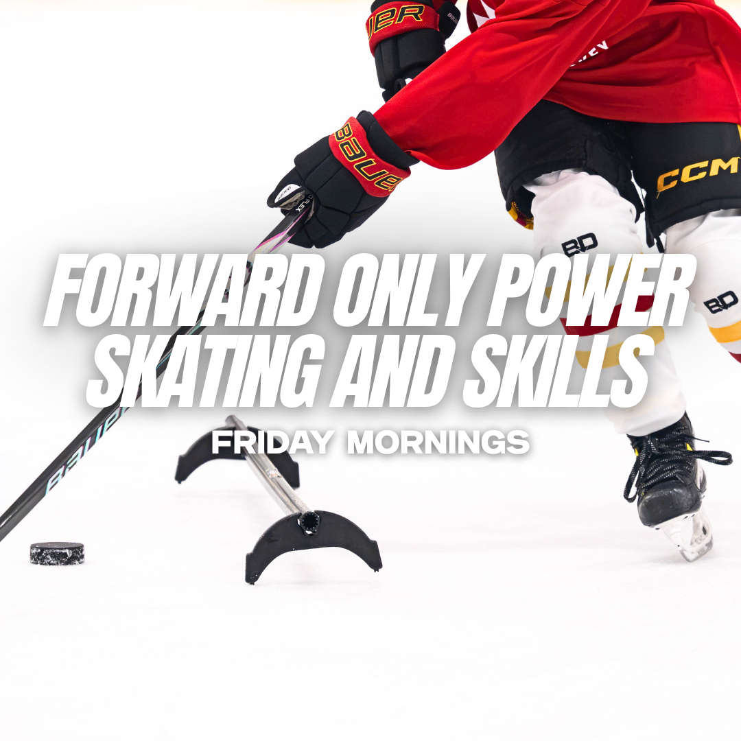 Forward Only Power Skating & Skills — Friday, 6:30–7:30 AM